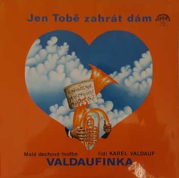 Album Valdaufinka: Jen Tobě Zahrát Dám