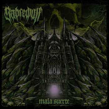 Album Sabrewulf: Mala Suerte