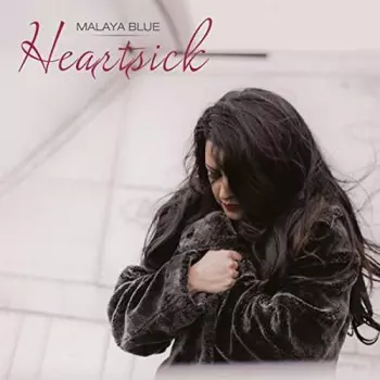 Malaya Blue: Heartsick
