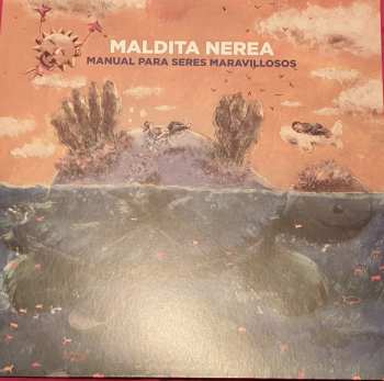 LP Maldita Nerea: Manual Para Seres Maravillosos