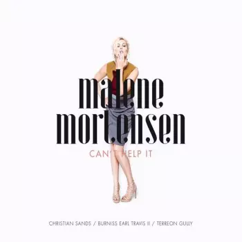 Malene Mortensen: Can't Help It