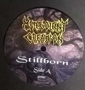 LP Malevolent Creation: Stillborn LTD