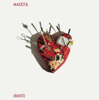 LP Malice K: AVANTI