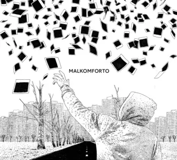 Malkomforto: Malkomforto