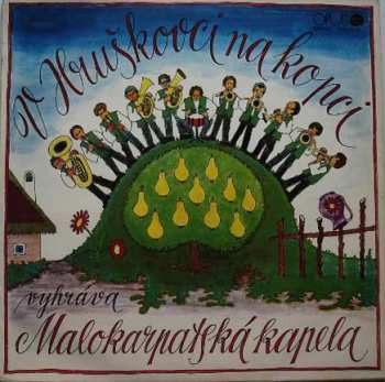 Album Malokarpatská Kapela: V Hruškovci Na Kopci