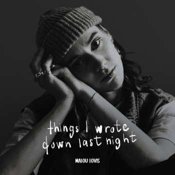 Album Malou Lovis: Things I Wrote Down Last Night