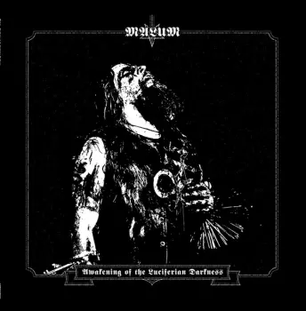 Malum: Awakening Of The Luciferian Darkness