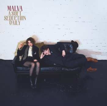 CD Malva: A Soft Seduction Daily