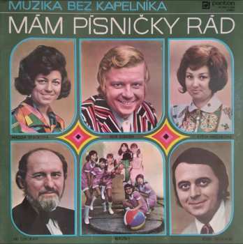 Album Muzika Bez Kapelníka: Mám Písničky Rád