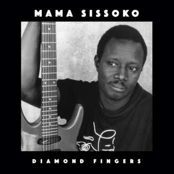 CD Mama Sissoko: Diamond Fingers