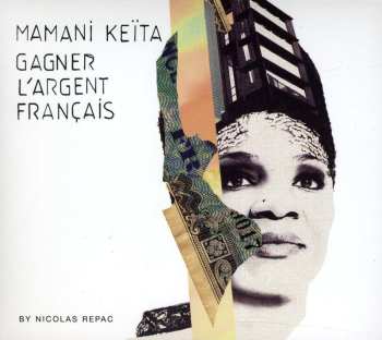 Album Mamani Keita: Gagner L'Argent Français