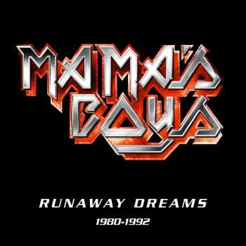 5CD/Doos Mama's Boys: Runaway Dreams 1980-1992