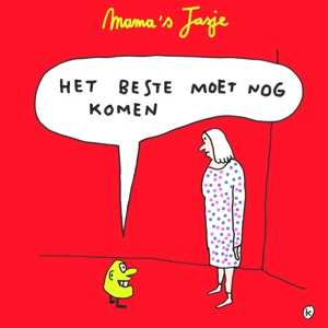 CD Mama's Jasje: Het Beste Moet Nog Komen