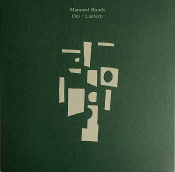 LP Mammal Hands: Oni / Lantern LTD