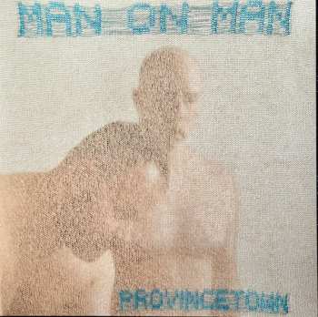 LP Man On Man: Provincetown CLR | DLX