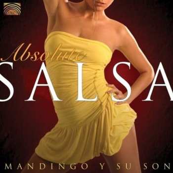 Album Mandingo Y Su Son: Absolute Salsa