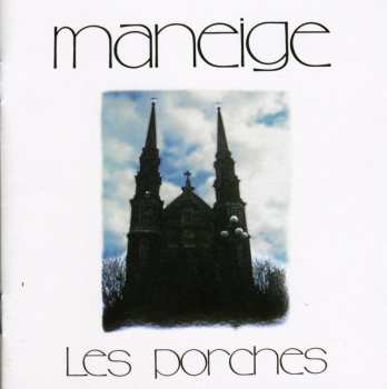 Album Maneige: Les Porches