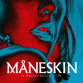 Måneskin: Il Ballo Della Vita