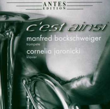 CD Manfred Bockschweiger: C'Est Ainsi