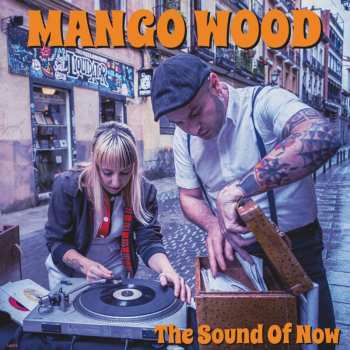 LP Mango Wood: The Sound Of Now