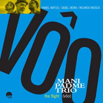 Album Mani Padme Trio: Flight