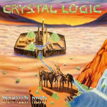 LP Manilla Road: Crystal Logic LTD