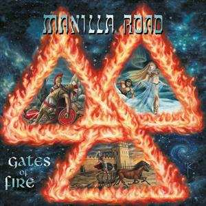Album Manilla Road: Gates Of Fire