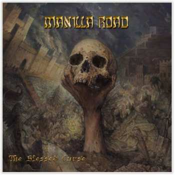 Album Manilla Road: The Blessed Curse