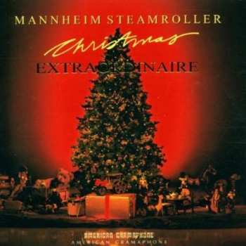 CD Mannheim Steamroller: Christmas Extraordinaire (2001)
