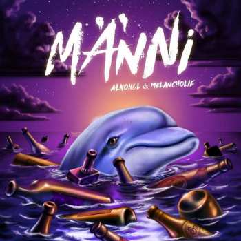 LP MÄNNI: Alkohol & Melancholie CLR