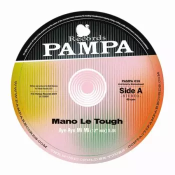 Mano Le Tough: Aye Aye Mi Mi