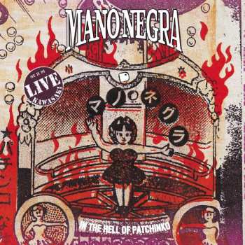 CD Mano Negra: In The Hell Of Patchinko