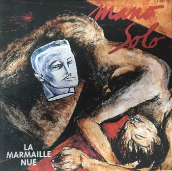 Mano Solo: La Marmaille Nue