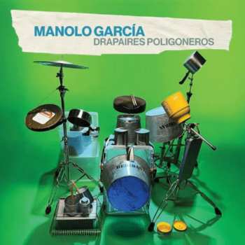 Album Manolo García: Drapaires Poligoneros