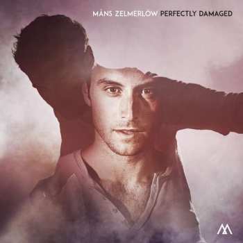CD Måns Zelmerlöw: Perfectly Damaged