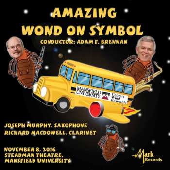 Album Mansfield University Concert Wind Ensemble: Amazing Wond On Symbol