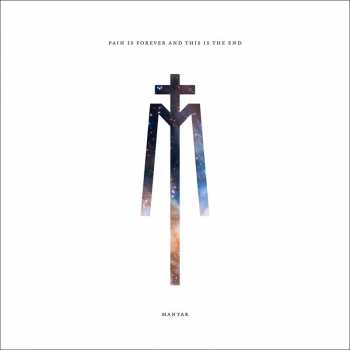 CD Mantar: Pain Is Forever And This Is The End LTD | DIGI