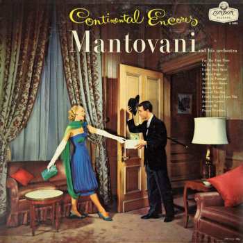 Album Mantovani And His Orchestra: Mantovani Continental Encores