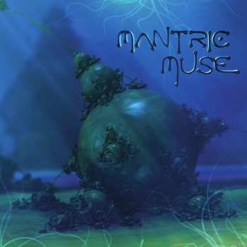 CD Mantric Muse: Mantric Muse