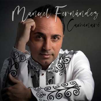Album Manuel Fernández: Caminaré