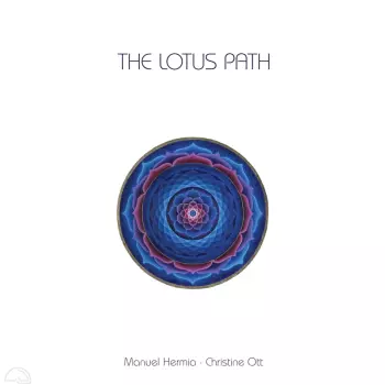 Manuel Hermia: The Lotus Path