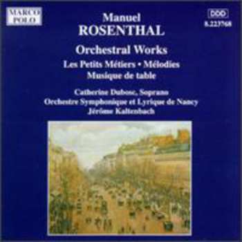 CD Manuel Rosenthal: Rosenthal: Orchestral Works