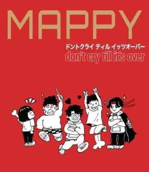 Album Mappy: Don't Cry Till It's Over