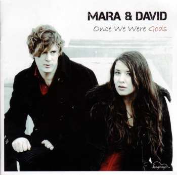 Album Mara & David: Once We Were Gods