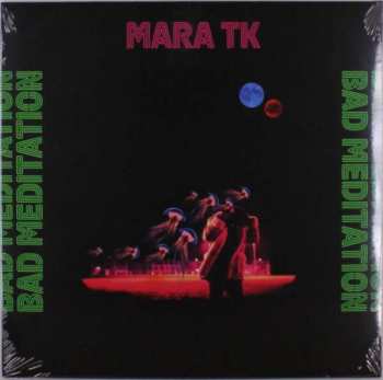 LP Mara TK: Bad Meditation