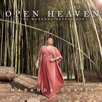 CD Maranda Curtis: Open Heaven: The Maranda Experience