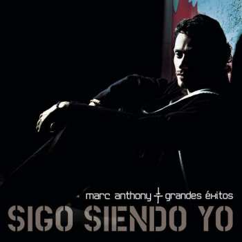 CD Marc Anthony: Sigo Siendo Yo (Grandes Éxitos)