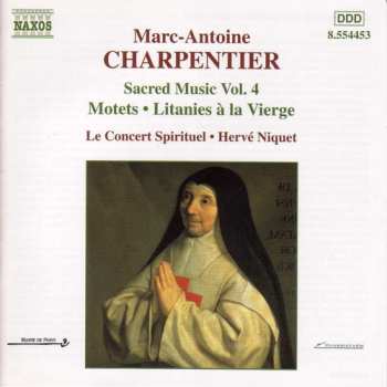 Album Hervé Niquet: Sacred Music Vol. 4: Motets • Litanies À La Vierge