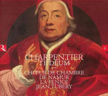 Te Deum - Messe Pour Plusieurs Instruments