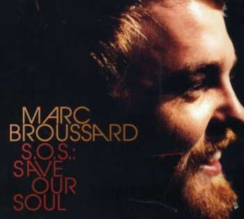 CD Marc Broussard: S.O.S.: Save Our Soul